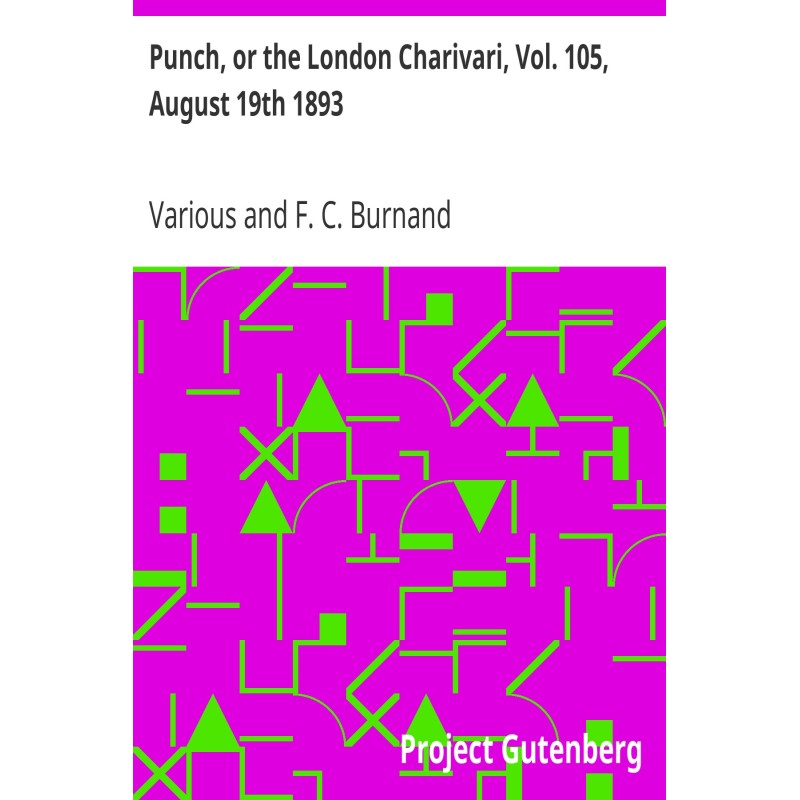 Punch, or the London...