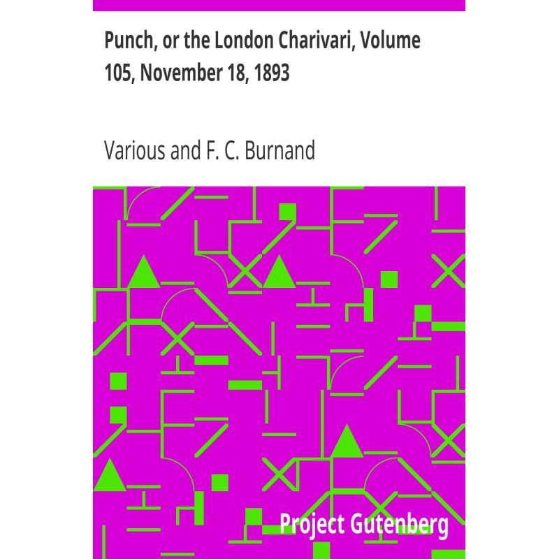 Punch, or the London...