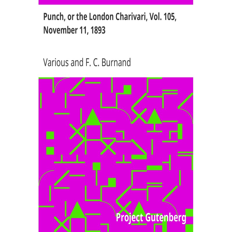 Punch, or the London...