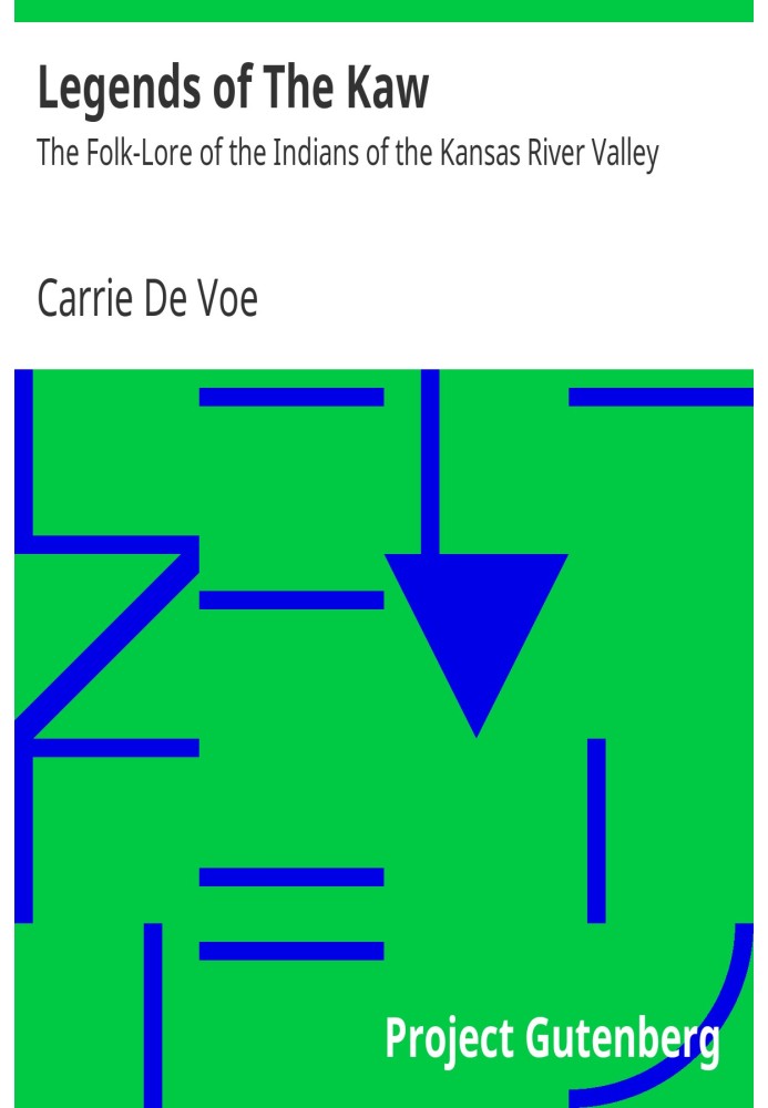 Легенди Кау: народні перекази індіанців долини річки Канзас