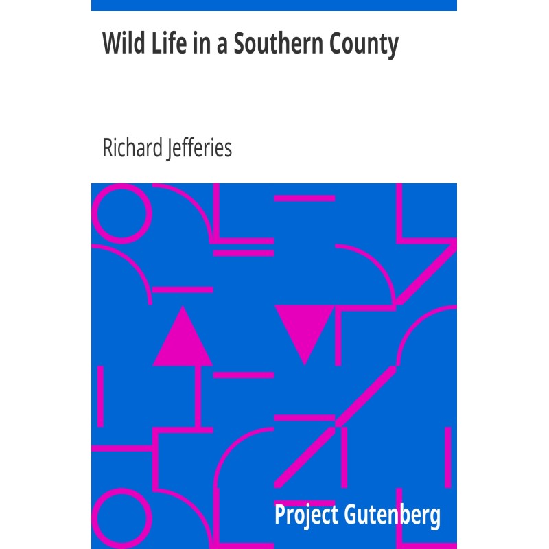 Wild Life in a Southern County