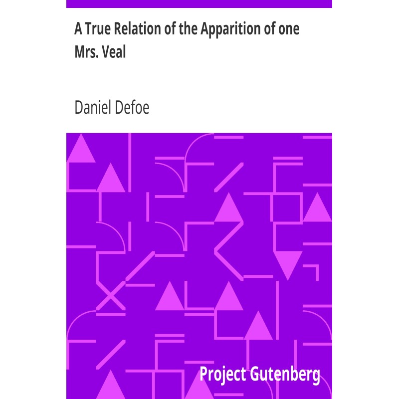 A True Relation of the...