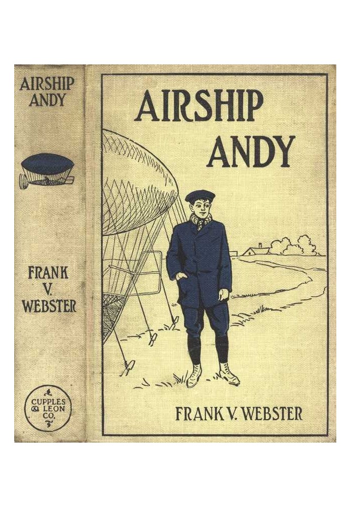 Airship Andy; Or, The Luck of a Brave Boy