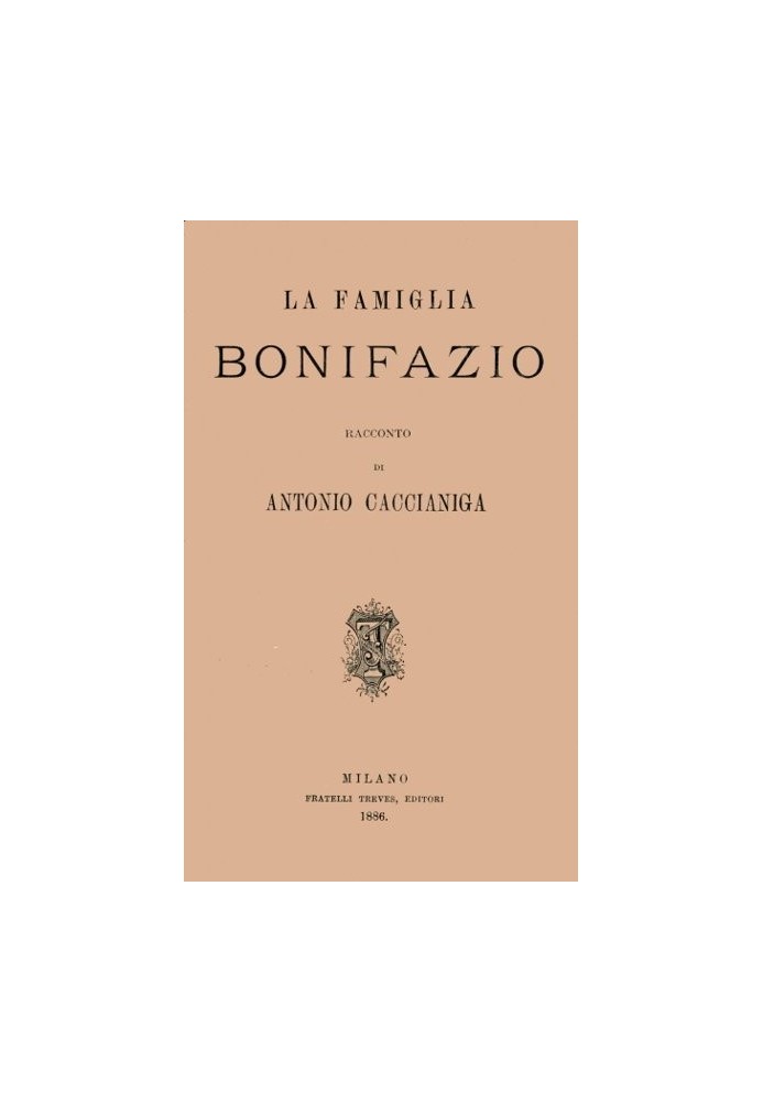 The Bonifazio family; tale