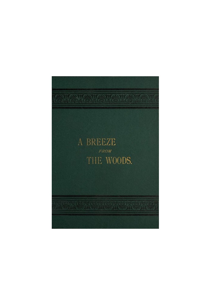 A Breeze from the Woods, 2nd Ed.