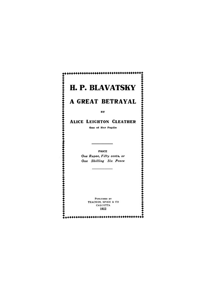 H. P. Blavatsky; A Great Betrayal