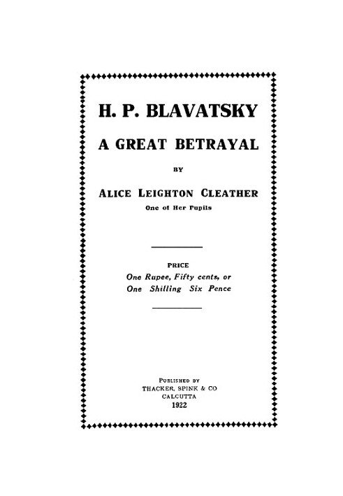 H. P. Blavatsky; A Great Betrayal