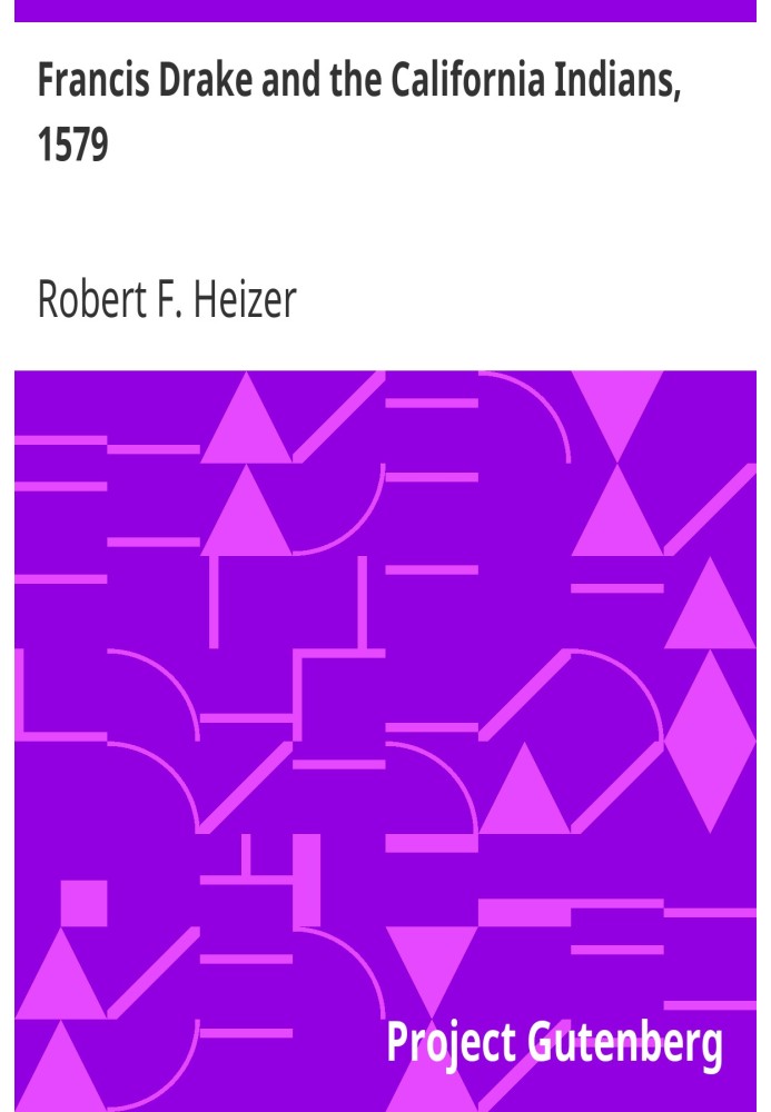 Френсіс Дрейк і каліфорнійські індіанці, 1579 рік