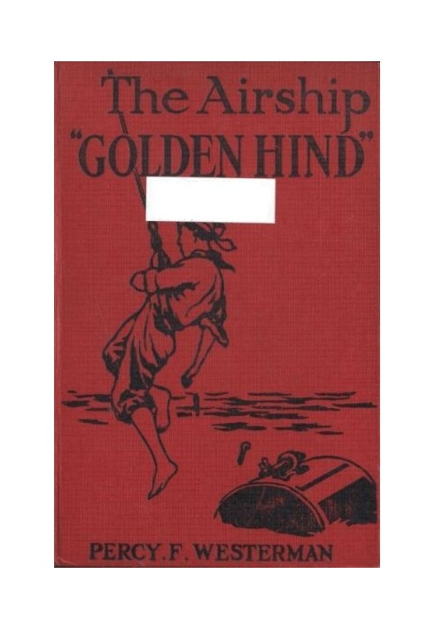 The Airship "Golden Hind"