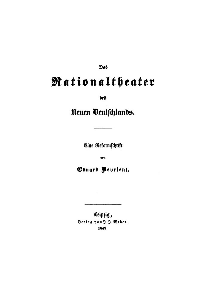 The National Theater of the New Germany. A reform paper