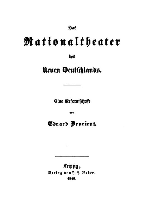 The National Theater of the New Germany. A reform paper