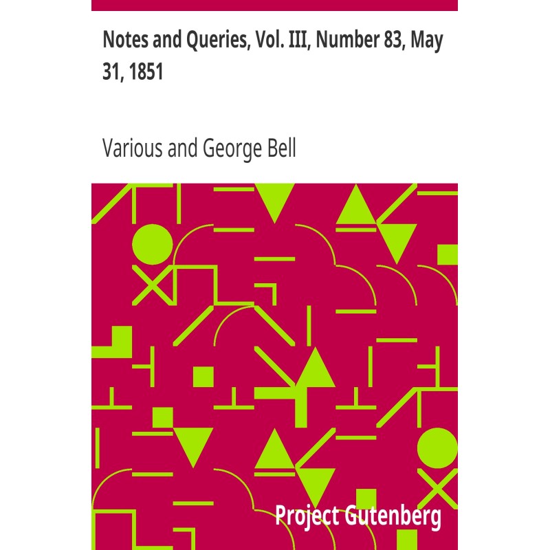Notes and Queries, Vol....