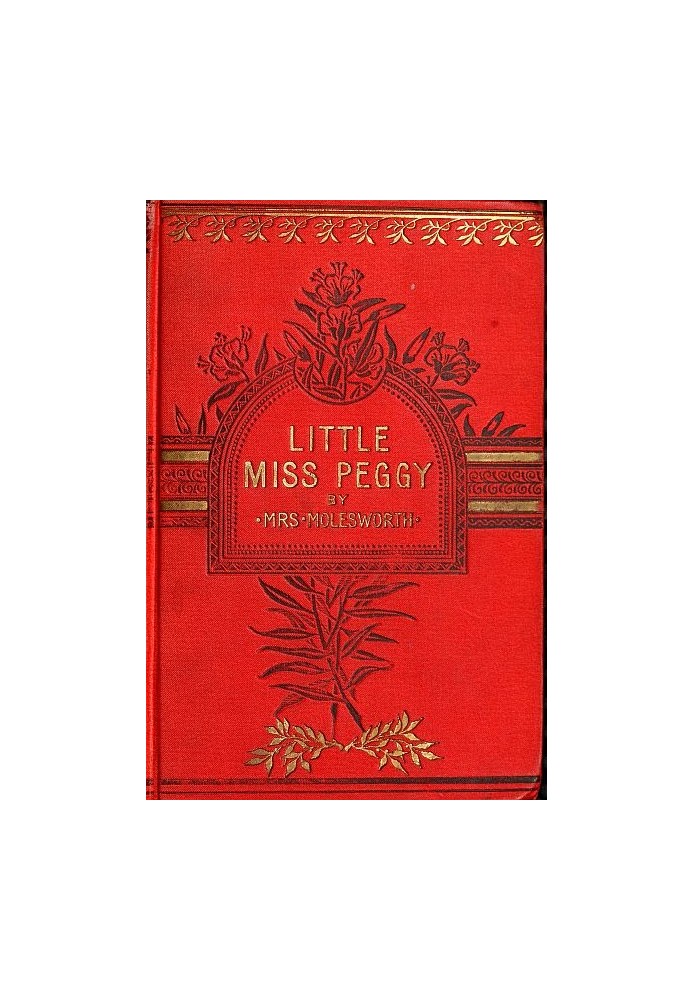 Little Miss Peggy: Only a Nursery Story