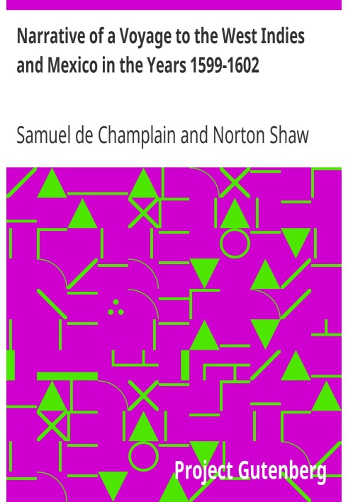Рассказ о путешествии в Вест-Индию и Мексику в 1599-1602 годах.