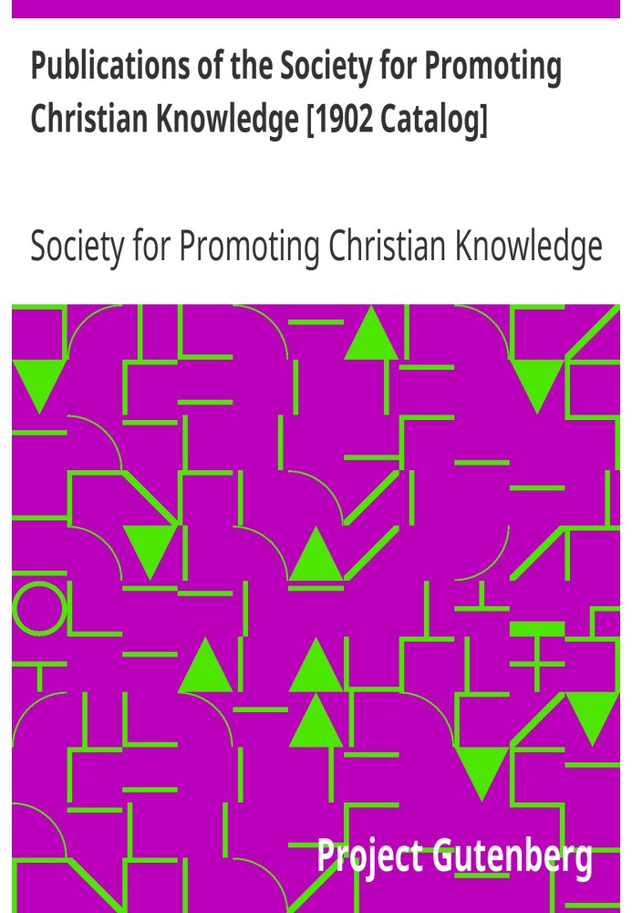 Publications of the Society for Promoting Christian Knowledge [1902 Catalog]