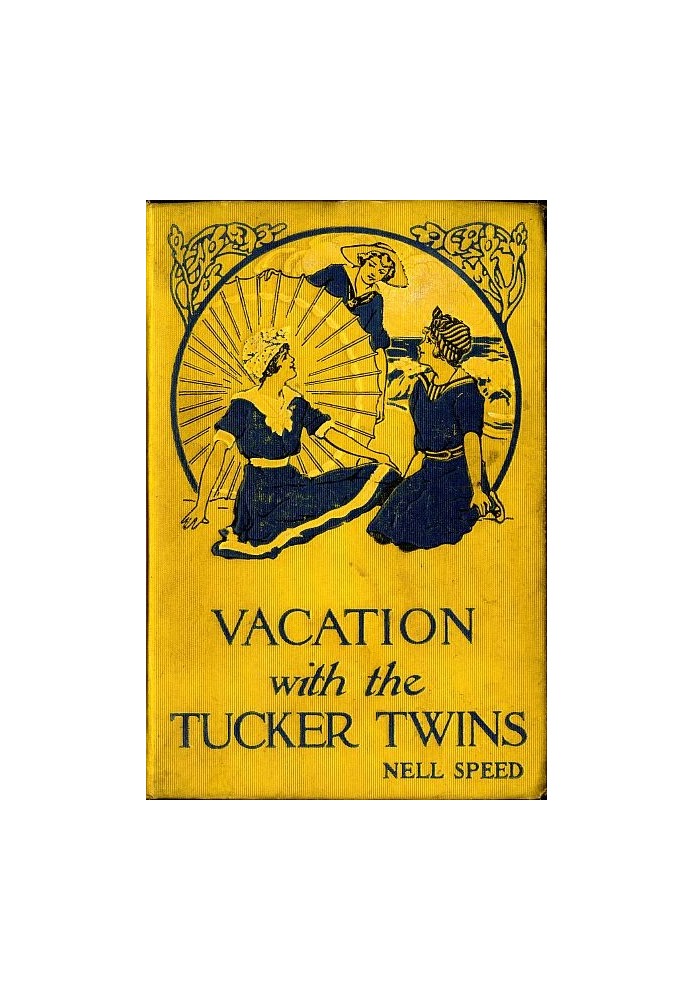 Vacation with the Tucker Twins