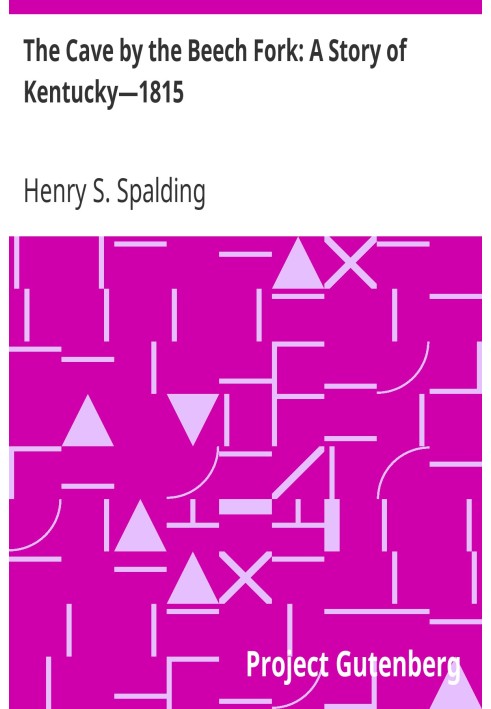 Пещера у буковой развилки: история Кентукки, 1815 г.
