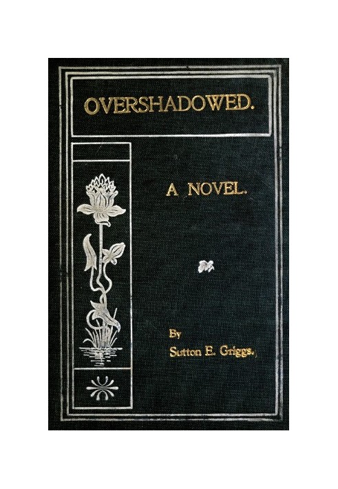 Overshadowed: A Novel