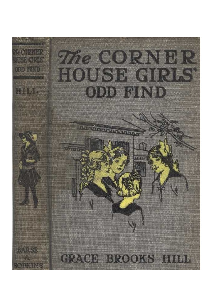 The Corner House Girls' Odd Find Where they made it, and What the Strange Discovery led to