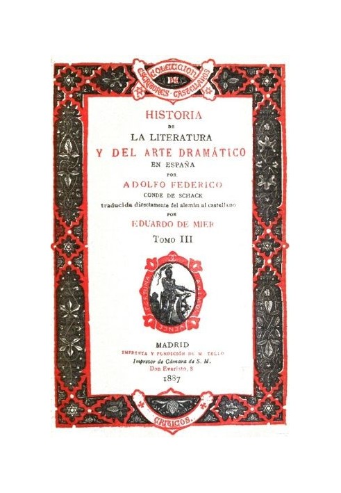 History of literature and dramatic art in Spain, volume III