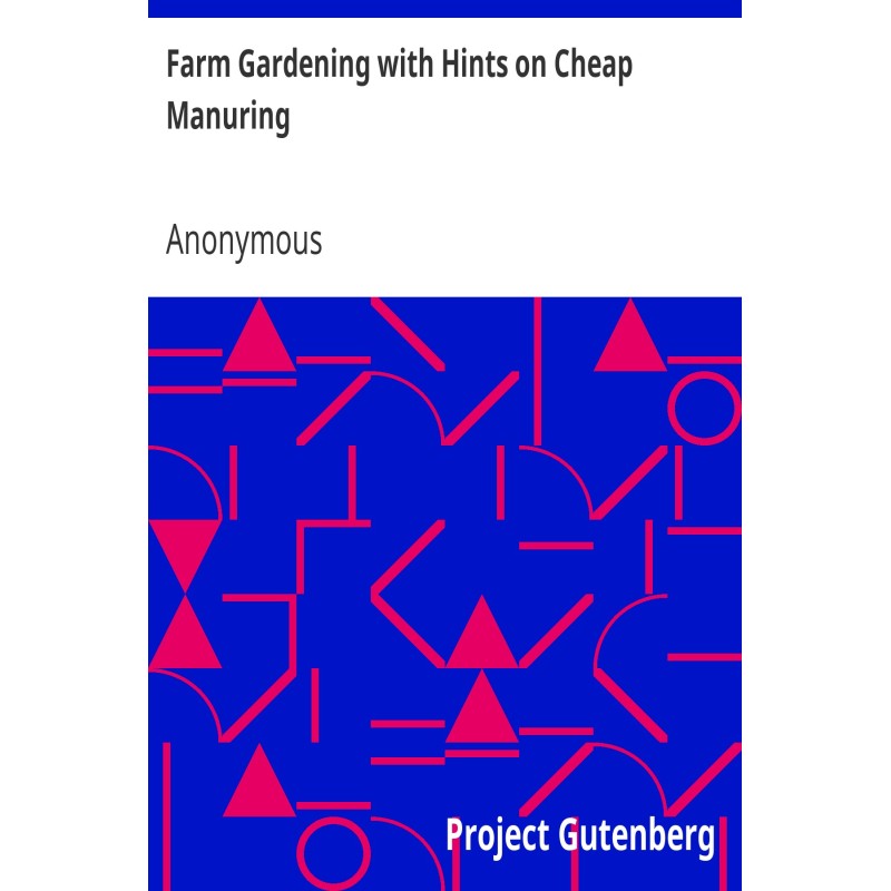 Farm Gardening with Hints...