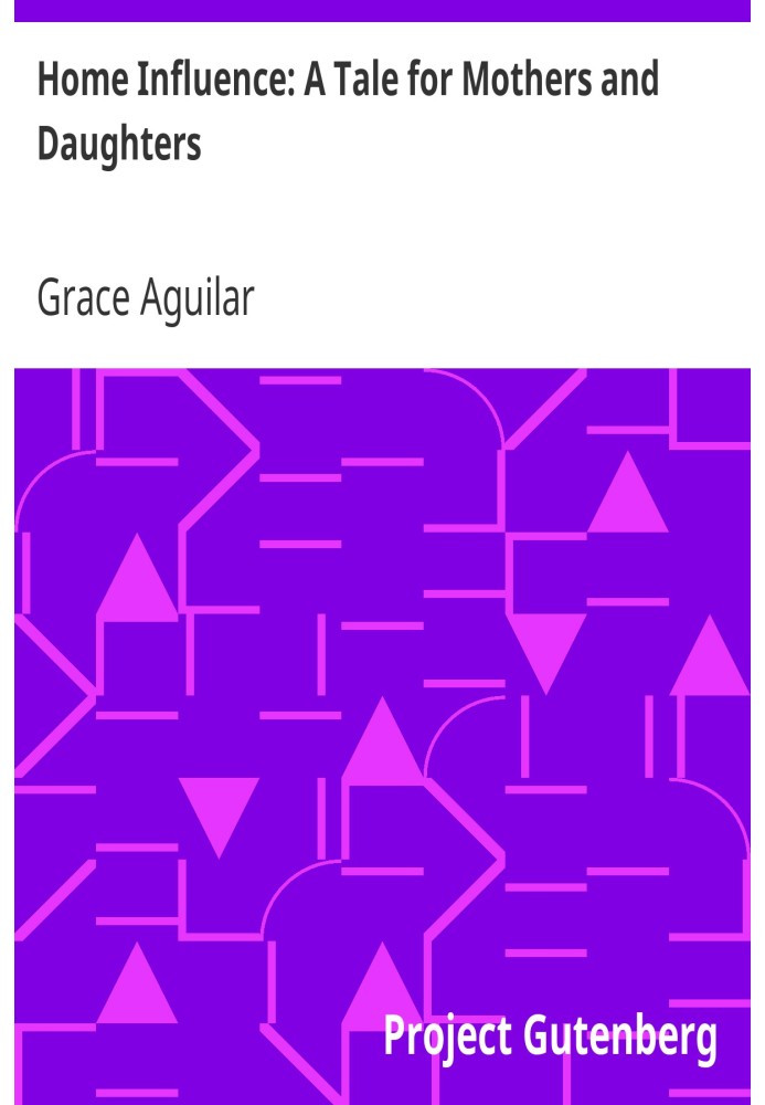Домашній вплив: Повість для матерів і дочок