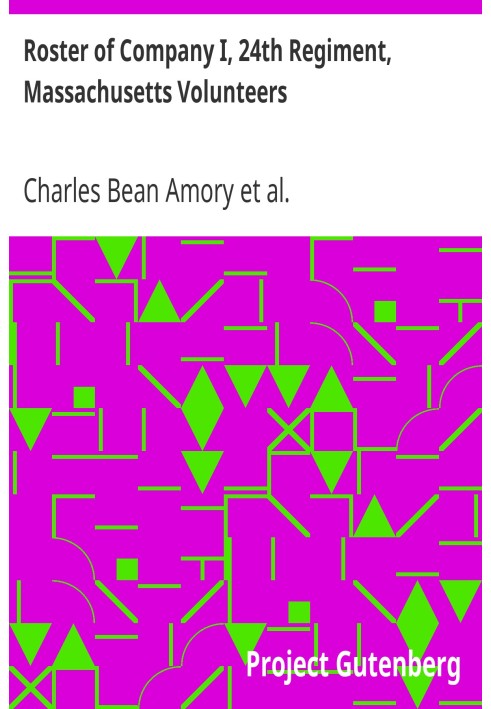Roster of Company I, 24th Regiment, Massachusetts Volunteers