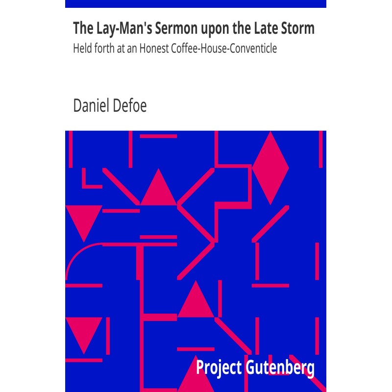 The Lay-Man's Sermon upon...