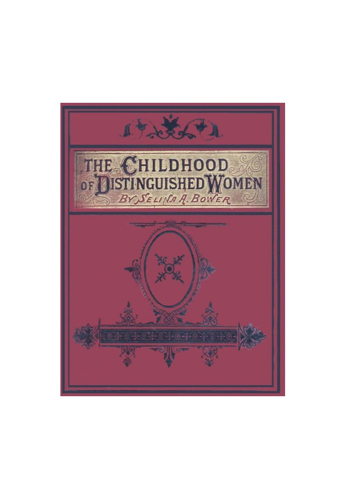 The Childhood of Distinguished Women