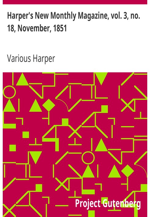 Новый ежемесячный журнал Harper's, том. 3, нет. 18 ноября 1851 г.