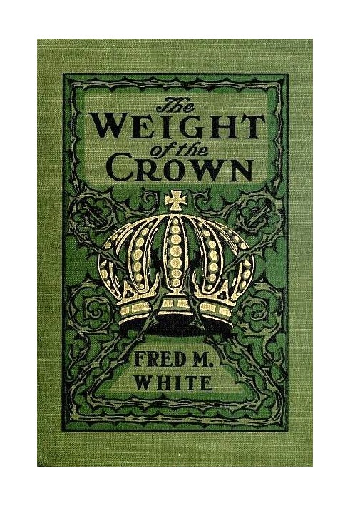 The Weight of the Crown