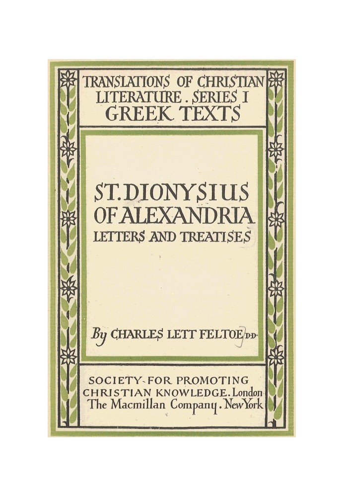 St. Dionysius of Alexandria: Letters and Treatises