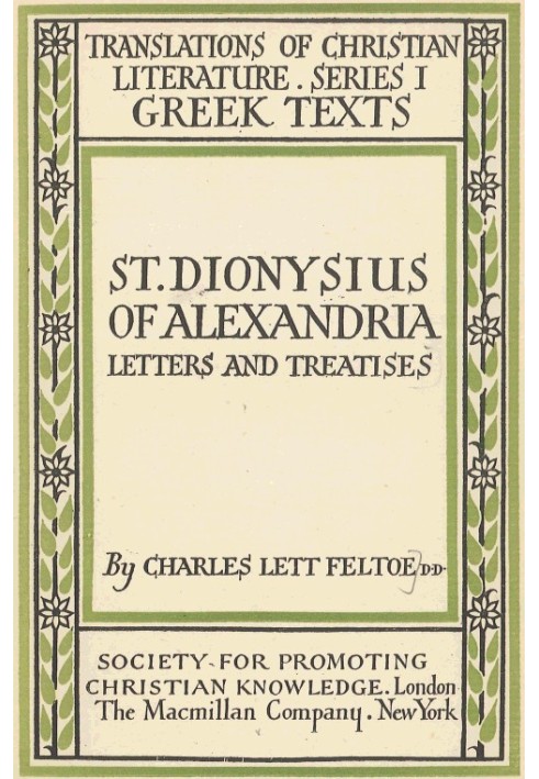 St. Dionysius of Alexandria: Letters and Treatises