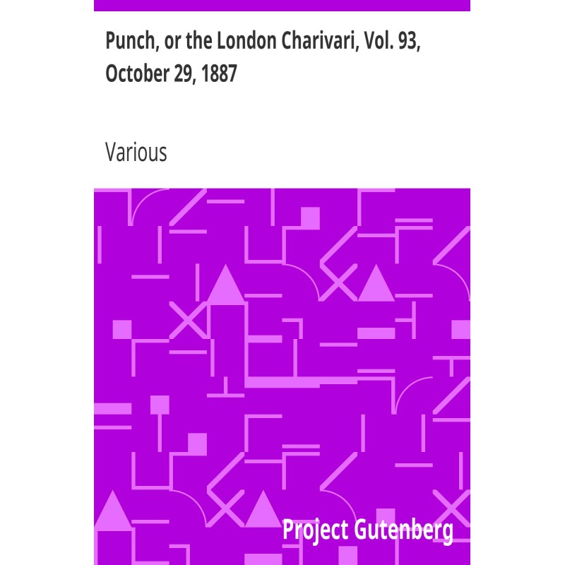 Punch, or the London...