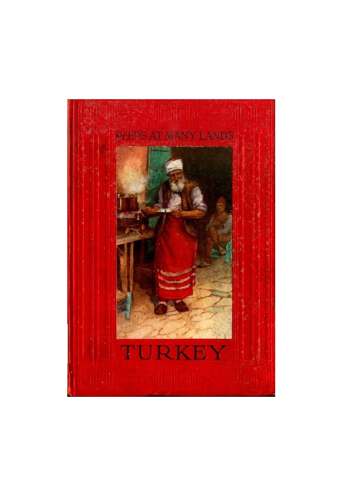 Peeps at Many Lands: Turkey