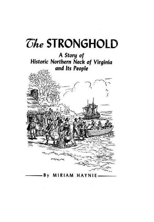 The Stronghold: A Story of Historic Northern Neck of Virginia and Its People