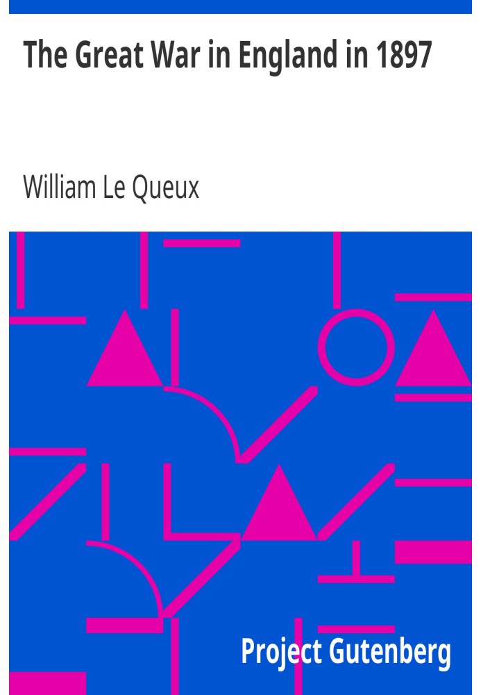 Великая война в Англии в 1897 году.