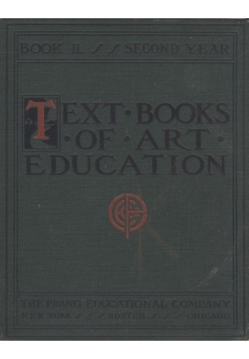 Text books of art education, v. 2 of 7. Book II, Second Year