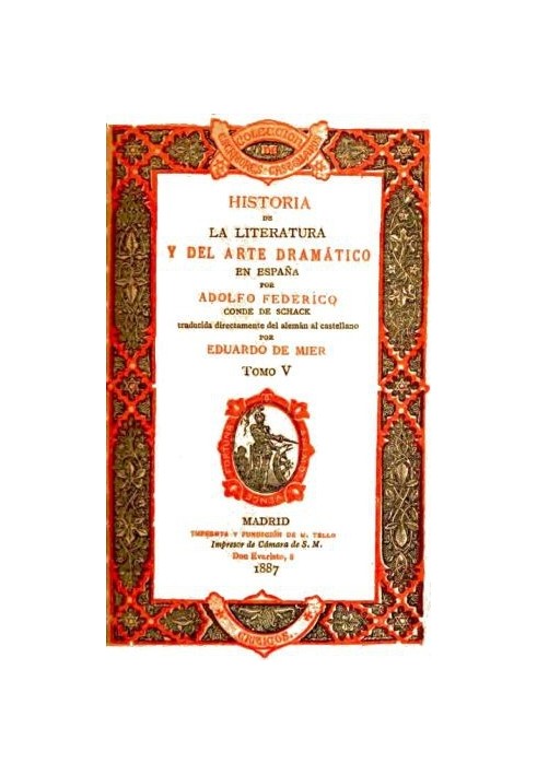 History of literature and dramatic art in Spain, volume V