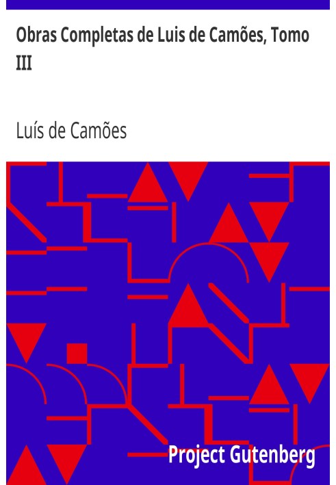 Complete Works of Luis de Camões, Volume III