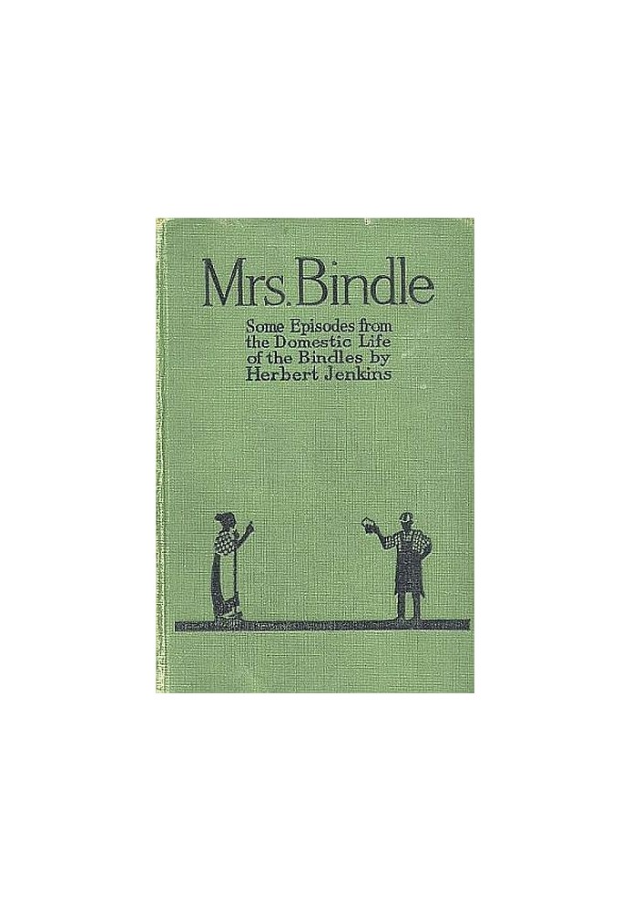 Місіс Біндл: Деякі випадки з сімейного життя Біндлів