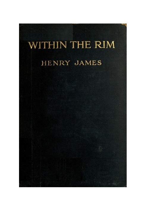 Within the Rim, and Other Essays, 1914-15