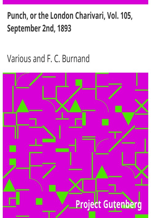 Пунш, или Лондонский Чаривари, Vol. 105, 2 сентября 1893 г.