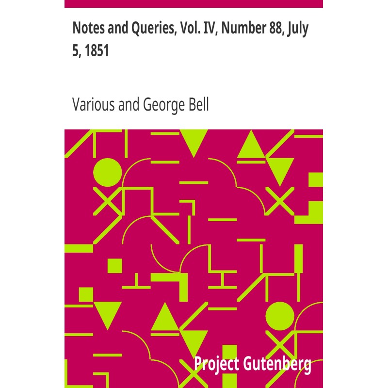 Notes and Queries, Vol. IV,...