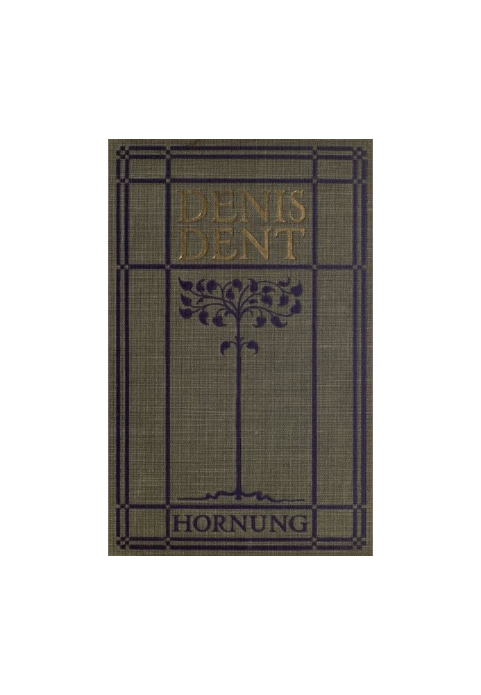 Denis Dent: A Novel