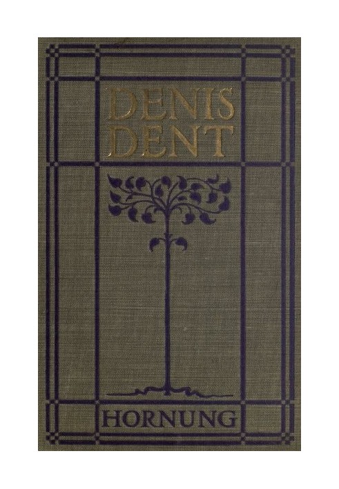 Denis Dent: A Novel