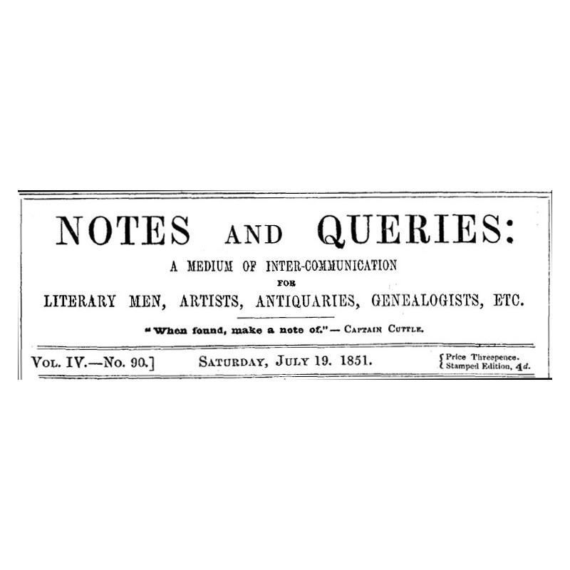Notes and Queries, Vol. IV,...