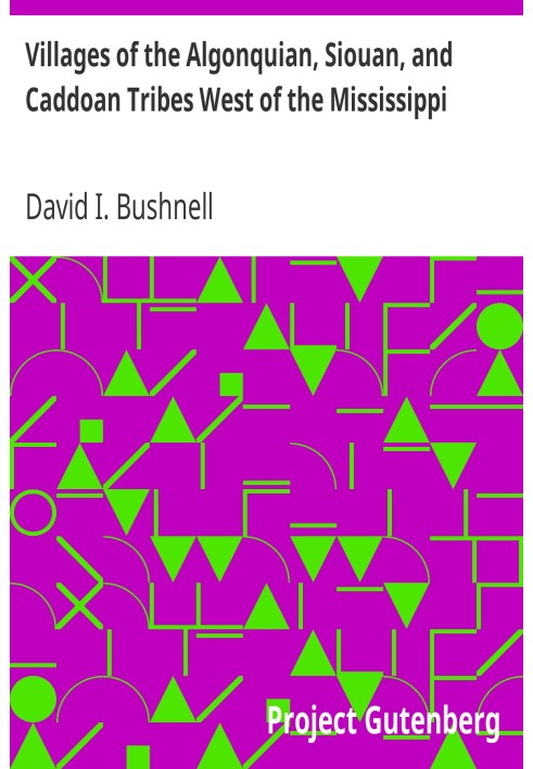Деревни алгонкинских, сиуанских и каддоанских племен к западу от Миссисипи.