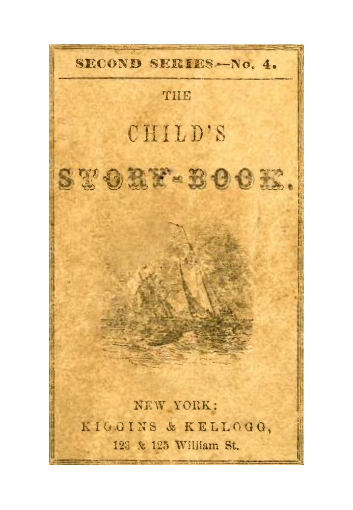 The Child's Story-Book. Second Series—No. 4