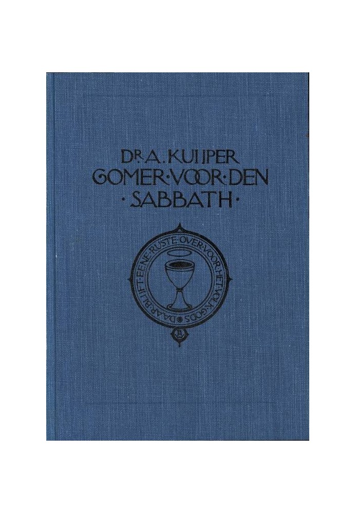 Gomer for the Sabbath; meditations on and for the Sabbath